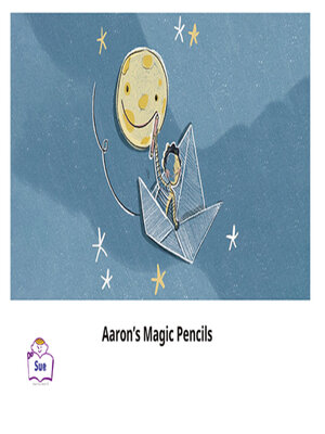 cover image of Aaron's Magic Pencils